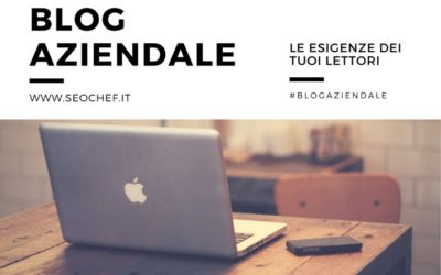 Definire le esigenze dei tuoi lettori #blogaziendale