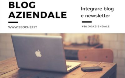 Come integrare blog e newsletter #blogaziendale