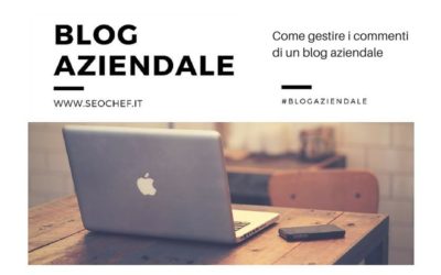 Come gestire i commenti di un blog aziendale