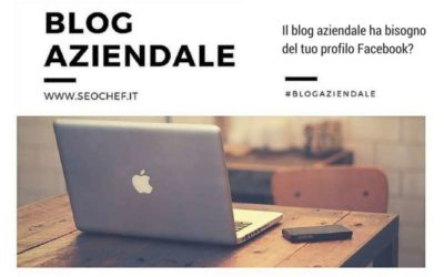 Il blog aziendale ha bisogno del tuo profilo Facebook?