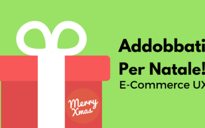 Ecommerce UX – Addobbati per Natale!