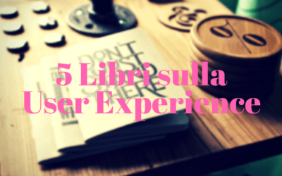 5 Libri sulla User Experience