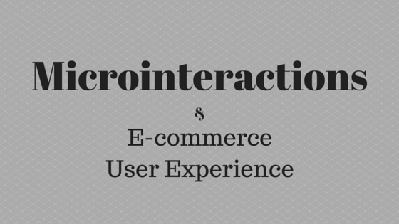 microinteraction user experience ecommerce